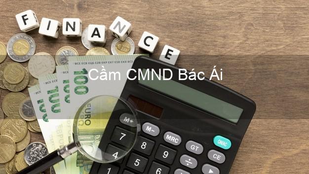Top 6 Cầm CMND Bác Ái Ninh Thuận uy tín nhất Top 6 Cầm CMND Bác Ái Ninh Thuận uy tín nhất