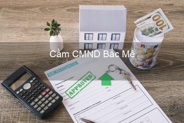 Top 9 Cầm CMND Bắc Mê Hà Giang nhận tiền ngay Top 9 Cầm CMND Bắc Mê Hà Giang nhận tiền ngay
