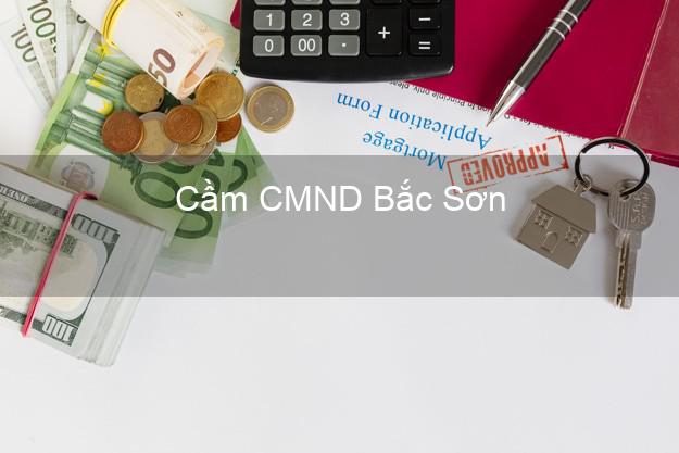 Top 8 Cầm CMND Bắc Sơn Lạng Sơn giá cao Top 8 Cầm CMND Bắc Sơn Lạng Sơn giá cao