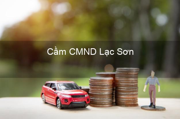 Top 4 Cầm CMND Lạc Sơn Hòa Bình tốt nhất Top 4 Cầm CMND Lạc Sơn Hòa Bình tốt nhất