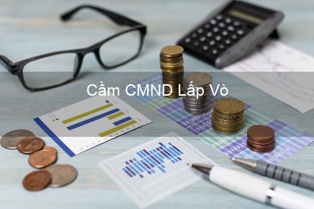 Top 6 Cầm CMND Lấp Vò Đồng Tháp uy tín nhất Top 6 Cầm CMND Lấp Vò Đồng Tháp uy tín nhất