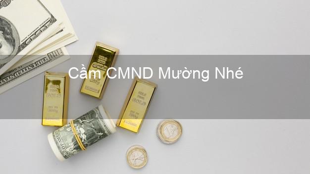 Top 6 Cầm CMND Mường Nhé Điện Biên uy tín nhất Top 6 Cầm CMND Mường Nhé Điện Biên uy tín nhất