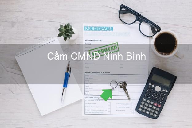 Top 6 Cầm CMND Ninh Bình uy tín nhất Top 6 Cầm CMND Ninh Bình uy tín nhất
