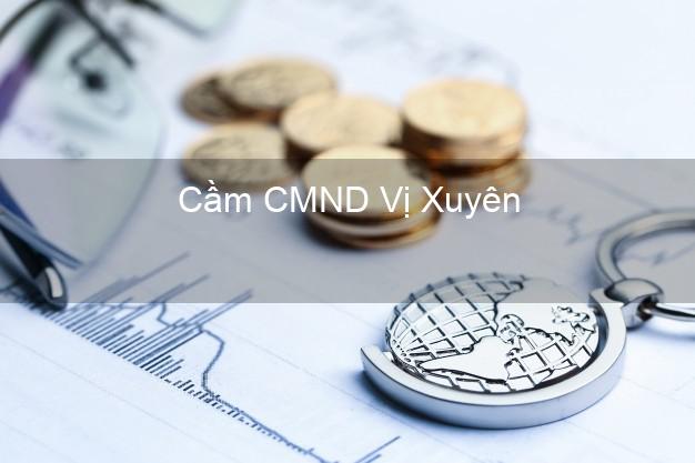 Top 7 Cầm CMND Vị Xuyên Hà Giang nhanh nhất Top 7 Cầm CMND Vị Xuyên Hà Giang nhanh nhất
